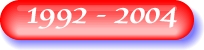 1992 - 2004